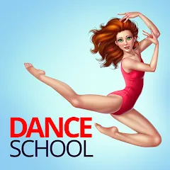 Взломанная Dance School Stories  [МОД Много денег] - полная версия apk на Андроид